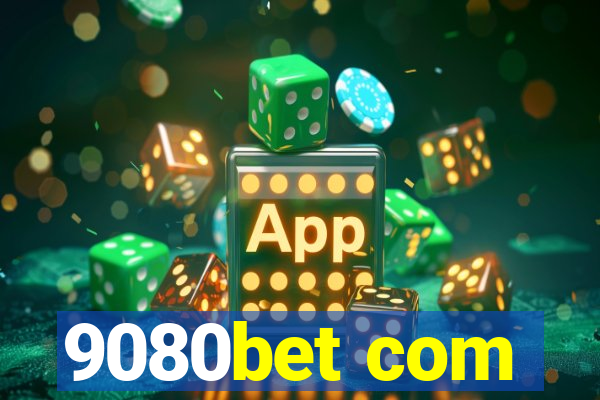 9080bet com